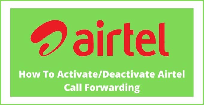 Airtel Call Forwarding Codes Activate/Deactivate Call Divert 2023