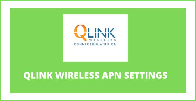 qlink-wireless-apn-settings