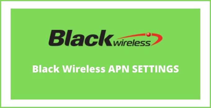 black-wireless-apn-settings-for-4g-lte-3g