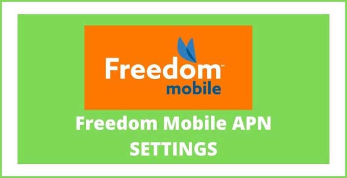 freedom-mobile-apn-settings-4g-lte-5g