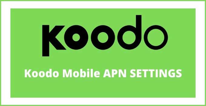 koodo-mobile-apn-settings-4g-lte-and-5g